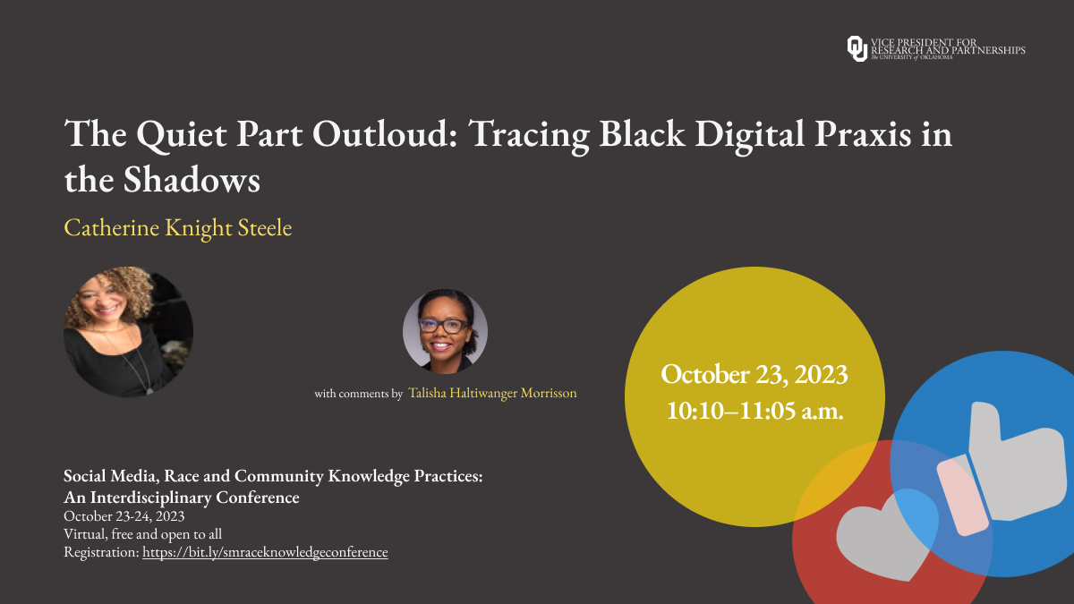 smraceknowledge's tweet image. 🌟Session Spotlight
Oct 23, 2023 - 10:10-11:05 am

"The Quiet Part Outloud: Tracing Black Digital Praxis in the Shadows"

Presenter: Catherine Knight Steele @steelecat717
Discussant: Talisha Haltiwanger Morrison @drhaltimo 

Register Now
bit.ly/smraceknowledg… 

#smraceknowledge