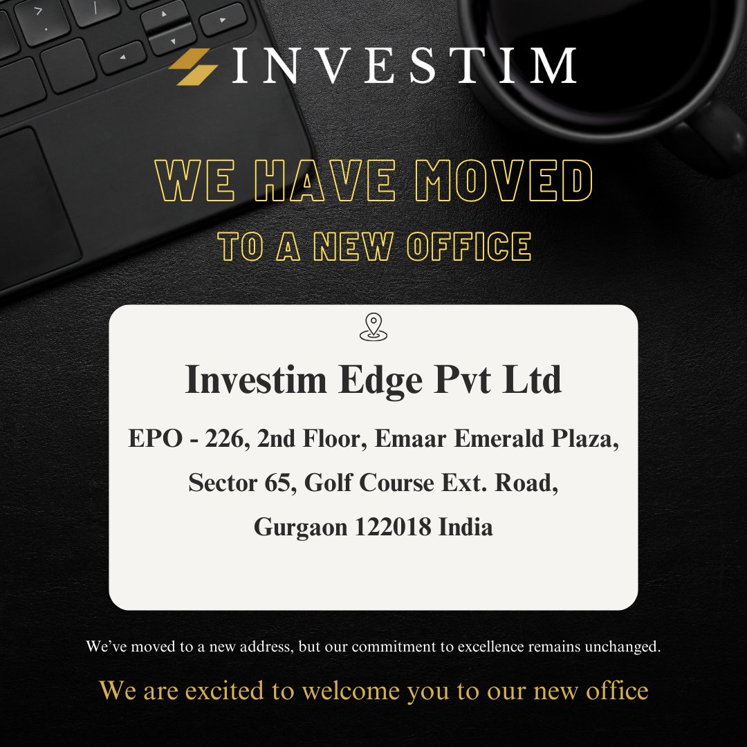 New Office, New Beginnings, Same Dedication!!

#InvestimEdge has a new address now!!

We're excited to welcome you to our New Office.

#Investim #NewOffice #NewBeginnings #SuccessJourney #OfficeGoals #DreamBig #NewLocation #NewVibes #Sector65 #Gurgaon #RealEstate #Gurugram