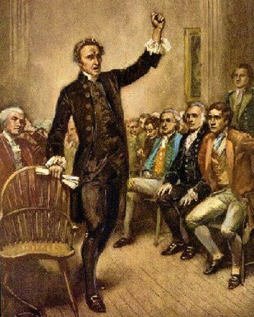 "Give me liberty or give me death!" – Patrick Henry