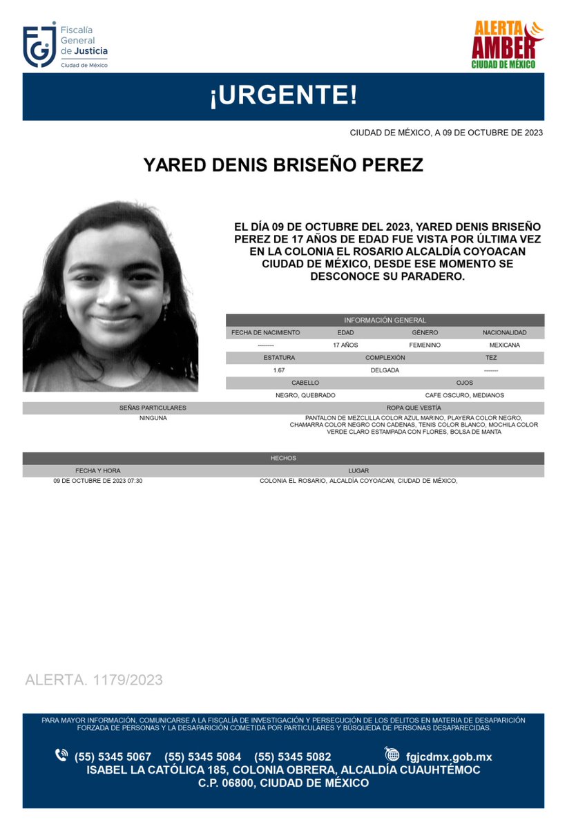 FiscaliaCDMX's tweet photo. Se activa #AlertaAmber para localizar a una menor de 17 años de edad, de nombre Yared Denis Briseño Pérez, quien fue vista por última vez el día 09 de octubre de 2023, en la colonia El Rosario, alcaldía Coyoacán https://t.co/044ZWfUbPk