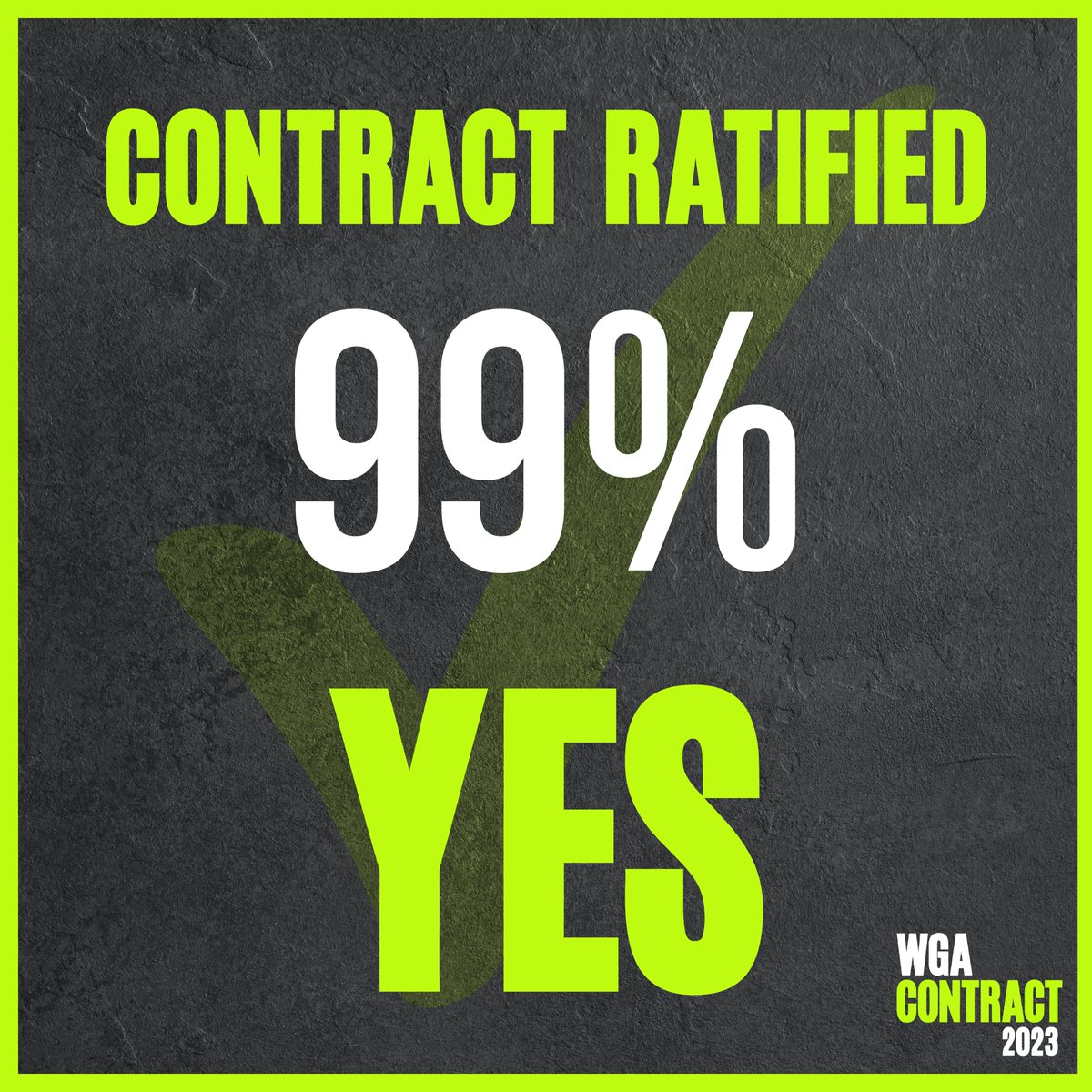 The WGAw & WGAe members have spoken.  With the ratification of our deal, that's a wrap on the 2023 negotiation cycle.  One for the history books!  An unforgettable display of writer solidarity & power.  A privilege to have been part of this fight.  Forever... #WGAstrong