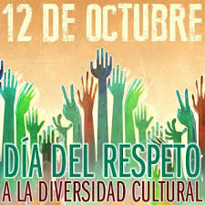 🗓️ 12 de Octubre
✅ Día del Respeto a la Diversidad Cultural