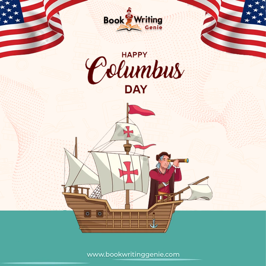 Happy Columbus Day, United States of America!

Sailing into history on this Columbus Day.
#bookwritinggenie #bookwritingpioneer #adaytoremember #happycolumbusday #columbusday2023 #christophercolumbus #celebration #history