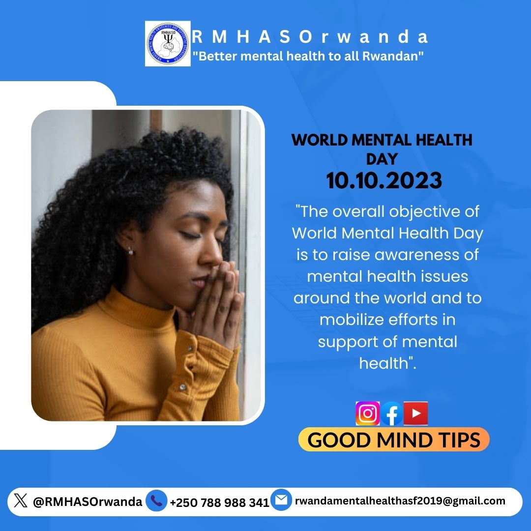 Together with all #Rwandans @RMHASOrwanda Is celebrating #WorldMentalHealthDay2023
Under the following theme:

"Mental Health is a universal Human right ". #WMHD2023 

<a href="/FXBRwanda/">FXB Rwanda</a> <a href="/unicefrw/">UNICEF Rwanda</a> <a href="/Center4MentalHe/">CMHS-Center for Mental Health</a> <a href="/RBCRwanda/">Rwanda Biomedical Centre</a> <a href="/Kamonyi/">Kamonyi District</a> <a href="/SolidMindsRw/">Solid Minds Counselling Clinic</a> <a href="/Imbuto/">Imbuto Foundation</a> <a href="/GovernanceRw/">Rwanda Gov Board</a> @DignityinDeten1