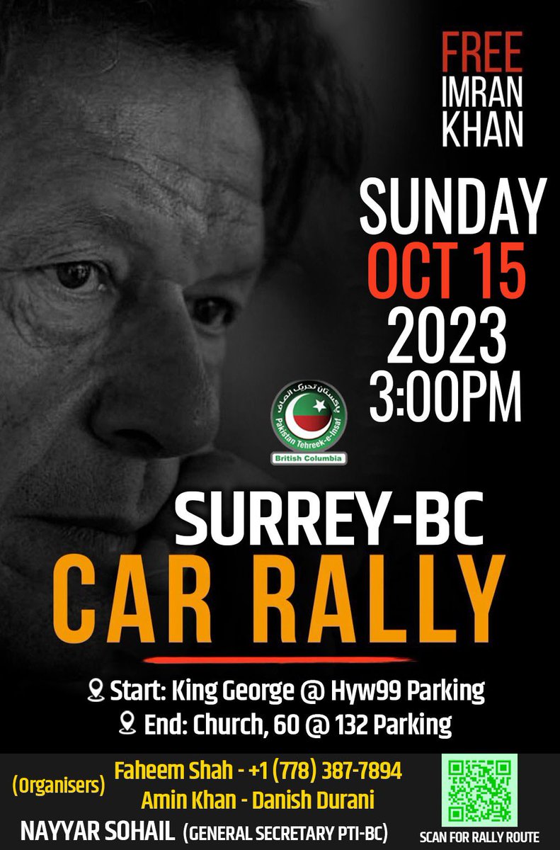 'Join us on Oct 15 at 3 pm in Surrey, BC for a car rally to continue the struggle for justice for Imran Khan and other prisoners. Let's stand together for justice, Humanity, Democracy, Dignity and for your rights.  
#JusticeForImranKhan
 #CarRally
#ظلم_ہے_یہ_انصاف_نہیں