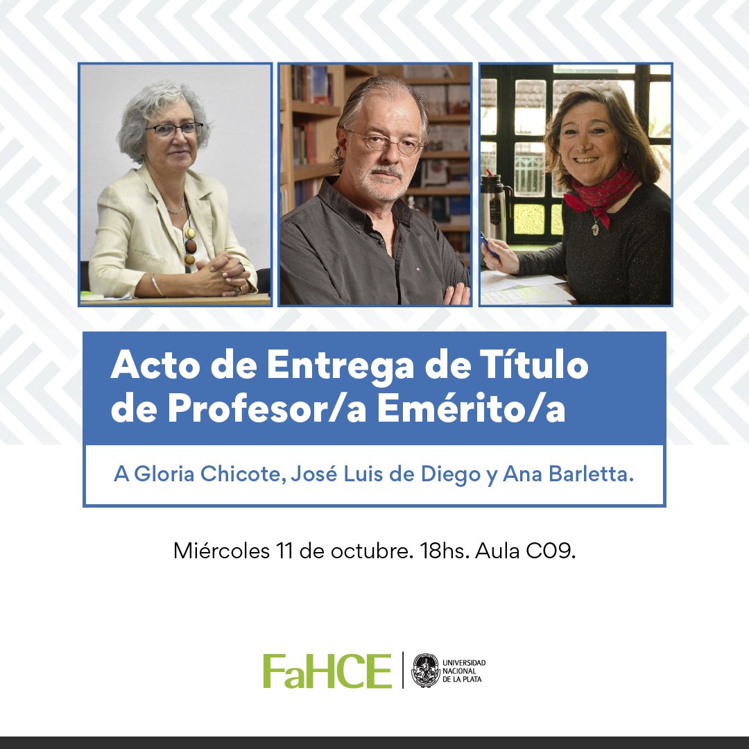 🧾 ACTO DE ENTREGA DEL TÍTULO DE PROFESOR/A EMÉRITO/A

👉 Tenemos el placer de invitarles al acto de entrega del Título de Profesor/a Emérito/a a Ana Barletta, Gloria Chicote y José Luis de Diego el día miércoles 11 de octubre a las 18hs, en el aula C09 de nuestra Facultad.