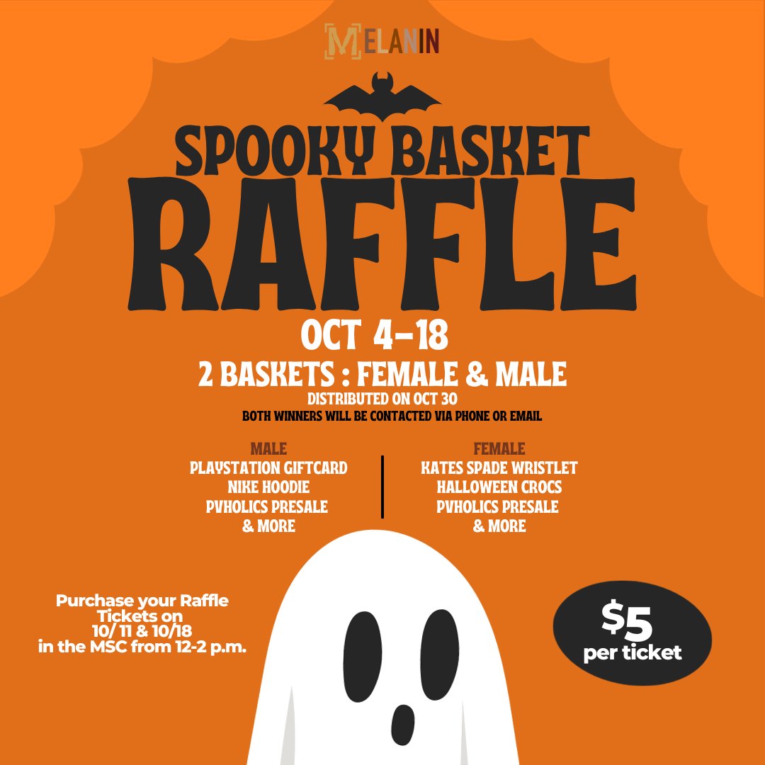 MPvamu's tweet photo. BOO! 👻 Melanin is holding a Spooky Basket Raffle! There will be two baskets: Male &amp; Female. Purchase your tickets for baskets on 10/11 &amp; 10/18 in the MSC until the 18th! Buy as many tickets as you please! ✨🎃 https://t.co/xKsOjeWob8
