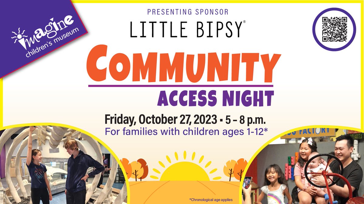 🗓 Mark your calendar for October 27: 5-8 p.m. for our next Community Access Night – an event for all families with children ages 1-12* to come together to play, explore &amp; discover.  

Presenting Sponsor: LITTLE BIPSY

Admission is free!

*Chronological age applies