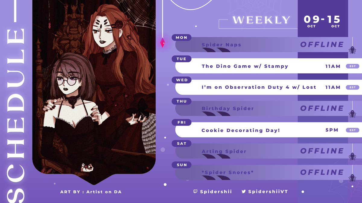 SpiderShiiVT's tweet image. 𝕊𝕔𝕙𝕖𝕕𝕦𝕝𝕖 𝕆𝕔𝕥 𝟡 - 𝟙𝟝

We have a couple fun collabs planned for this week as well as our cookie deco this week! if you guys are still interested in getting your own custom cookie for FREE please go sign up on the post! ^o^