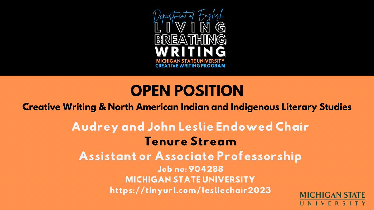 MSUEnglish's tweet photo. The department is currently accepting applications for the Audrey and John Leslie Endowed Chair in North American Indian Literary Studies!

More information at: https://t.co/v6tk4JW4dd https://t.co/Au2baBCD4E