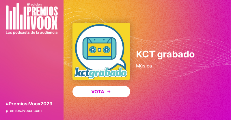 🏆 #KCTgrabado fue seleccionado para participar en los #PremiosiVoox2023 

🙏🏽 ¿Nos ayudas a compartir y/o a votar?

👉🏽 Aquí puedes votar: go.ivoox.com/wv/premios23?p…

🎧 #México #Podcast #Podcasting #iVoox