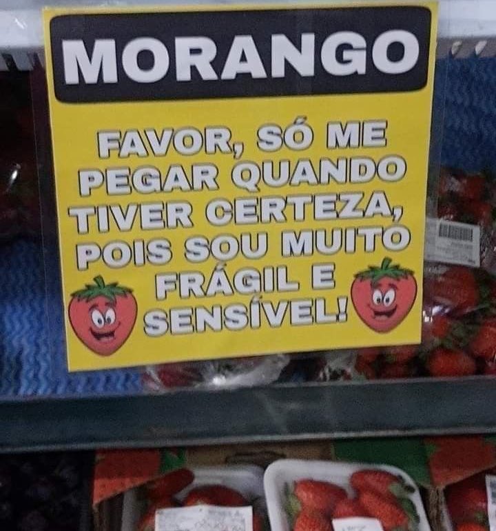 Na vida sou q nem esse morango