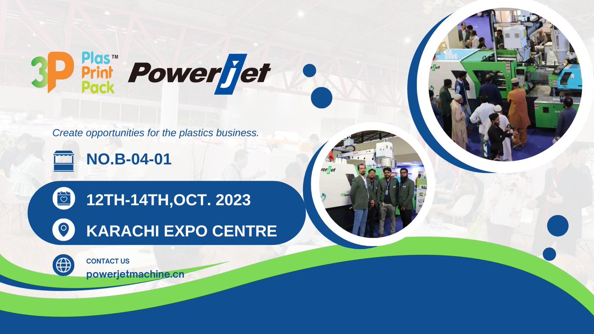 PowerjetG's tweet image. The 3P PAKISTAN-17th International Plastic, Printing, Packaging Exhibition &amp;amp; Conference

📷Booth No.B-04-01
📷Date: 12th-14th,Oct. 2023
📷Add: Karachi Expo Centre

Welcome to visit us #Powerjet #3PPakistan
#plasticmachine #injectionmoldingmachine #moldingmachine