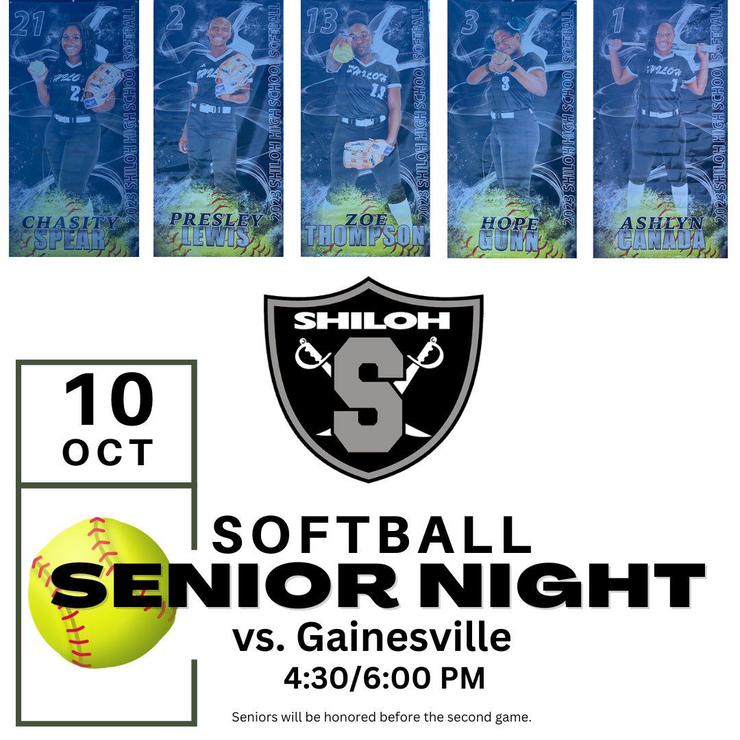 ShilohSoftball's tweet photo. Join us for SENIOR NIGHT!!  10/10 at 4:30 and 6:00 PM @ShilohAthletics #playoffsbound https://t.co/ptOSqRKFUc