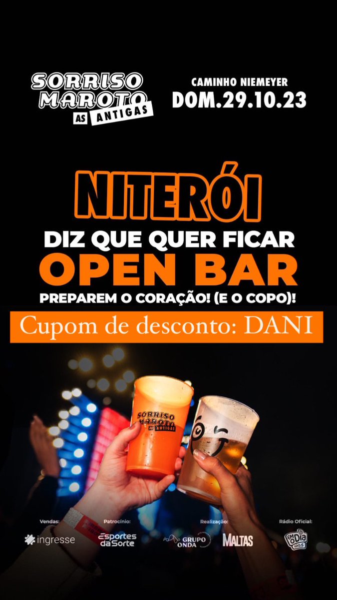 DaniQuintanilh1's tweet photo. ‼️SORRISO MAROTO AS ANTIGAS NITERÓI!
🗓️ 29/10📍 Caminho Niemeyer

- Área Me olha nos olhos: Frontstage 
- Área diz que quer ficar: Open Bar (open de cerveja, água, refri, suco, tônica, red bull, gin, vodka, whisky)

🎟️Código de desconto: DANI
https://t.co/ULJwhWJ9Dd https://t.co/x4zXeglboc