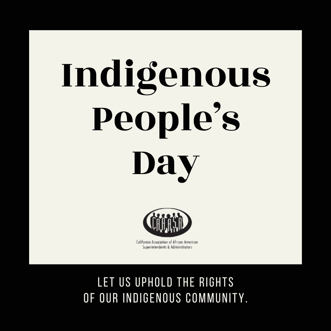 Happy Indigenous People’s Day. Celebrating the rich history and importance of our Indigenous people. The stories they have told us, shape who we are today. #CAAASAEquity