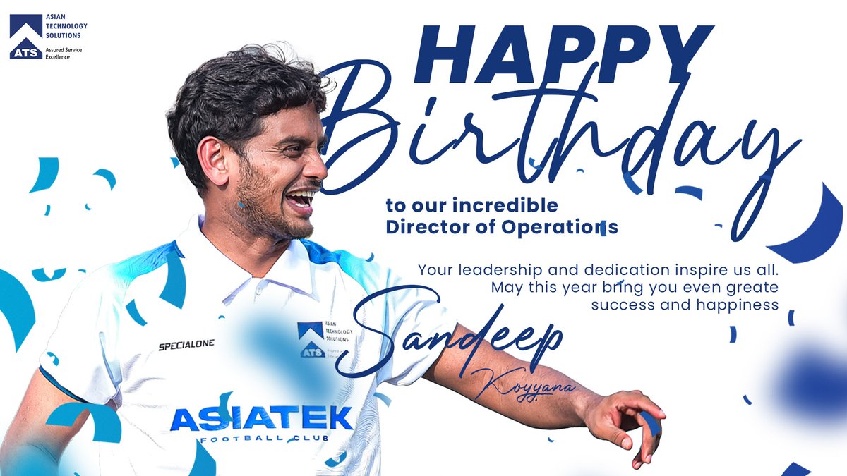 Asiatek_id's tweet image. On this special day, we salute your exceptional leadership. Happy Birthday to our Director of Operations, Pak Sandeep Koyyana . May your year be filled with good health, happiness, and prosperity.

#AsianTechnologySolutions #AsiatekSolusiIndonesia