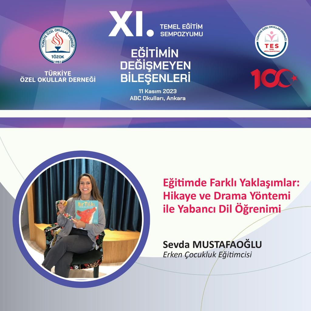 TOZOK1951's tweet photo. Erken Çocukluk Eğitimcisi Sevda MUSTAFAOĞLU; "Eğitimde Farklı Yaklaşımlar: Hikaye ve Drama Yöntemi ile Yabancı Dil Öğrenimi" konulu sunumuyla XI. Temel Eğitim Sempozyumu'nda bizlerle olacak. Kayıt linki https://t.co/Aa5ZiFiboK
#tesXI @abckoleji https://t.co/Gjljyo6Ww7