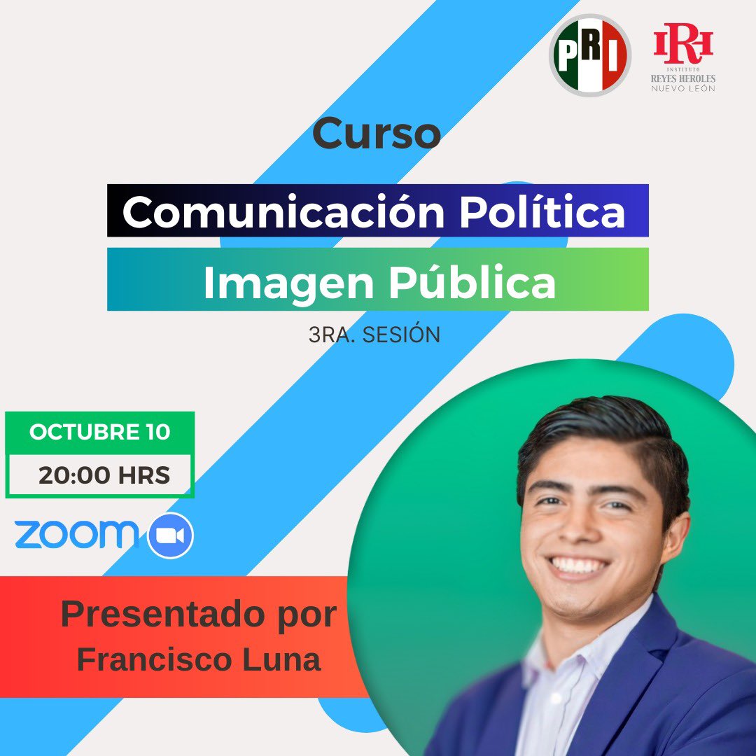 El <a href="/IRHnuevoleon/">Instituto Reyes Heroles Nuevo León</a> los invita a formar parte de la 3era. sesión del curso de "Comunicación Política: Imagen Pública", por parte de Francisco Luna. 

🗓️10 de octubre
⏰20:00 hrs
📲Inscríbete aquí: cutt.ly/owmhSK0x

#SomosReyesHeroles 🇲🇽