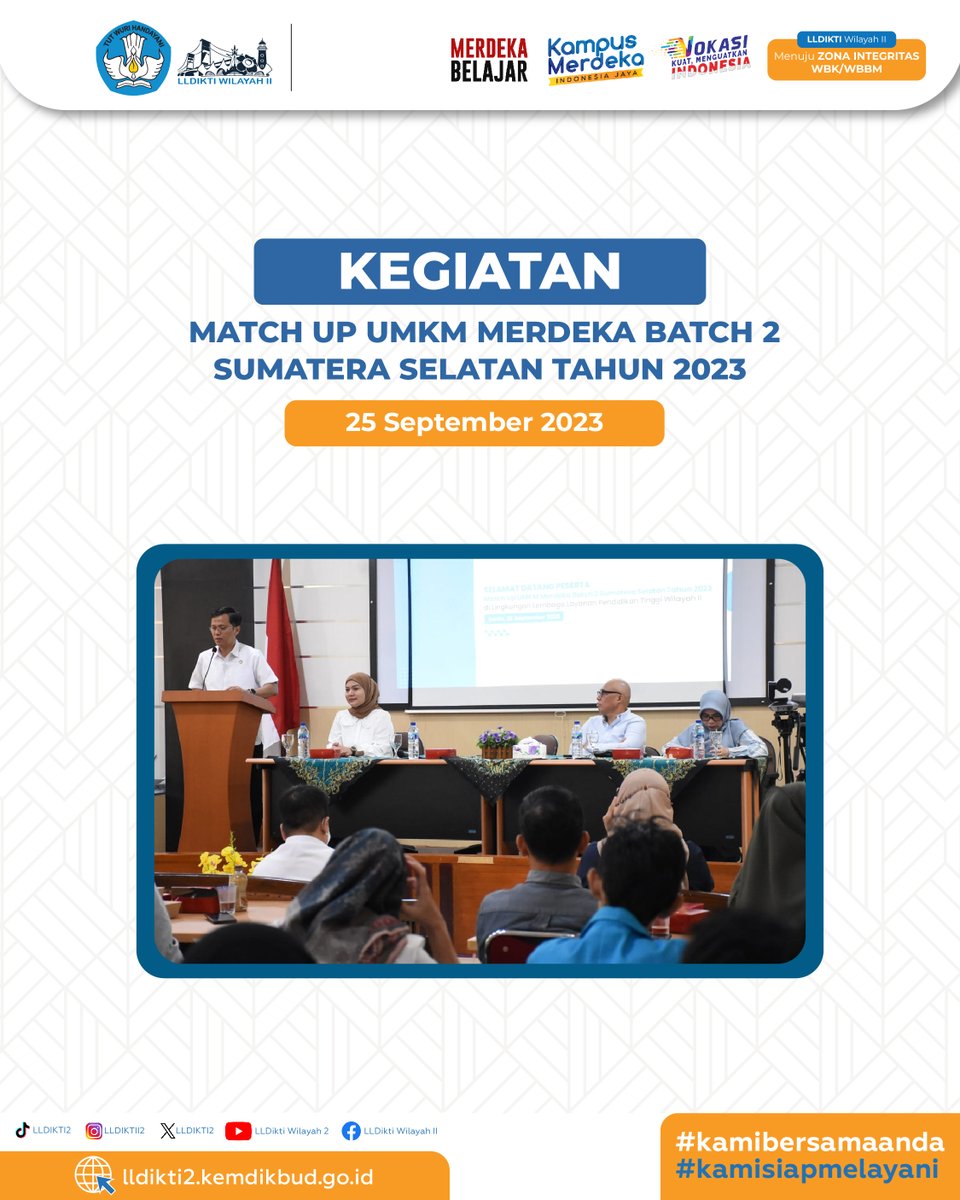 LLDIKTI2's tweet photo. Hiii #dulurlldikti2, pada tanggal 25 September 2023, telah berlangsung Match-Up UMKM Merdeka batch 2 Sumatera Selatan tahun 2023 di Ruang Sidang A, Lembaga Layanan Pendidikan Tinggi Wilayah II. https://t.co/TDT6msf189