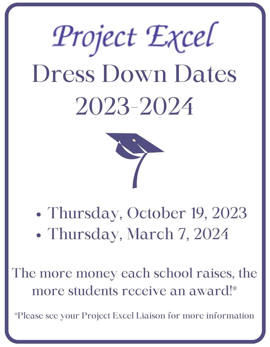 Please join us in Dressing Down on the dates below. The more money each school raises, means more awards for our students!