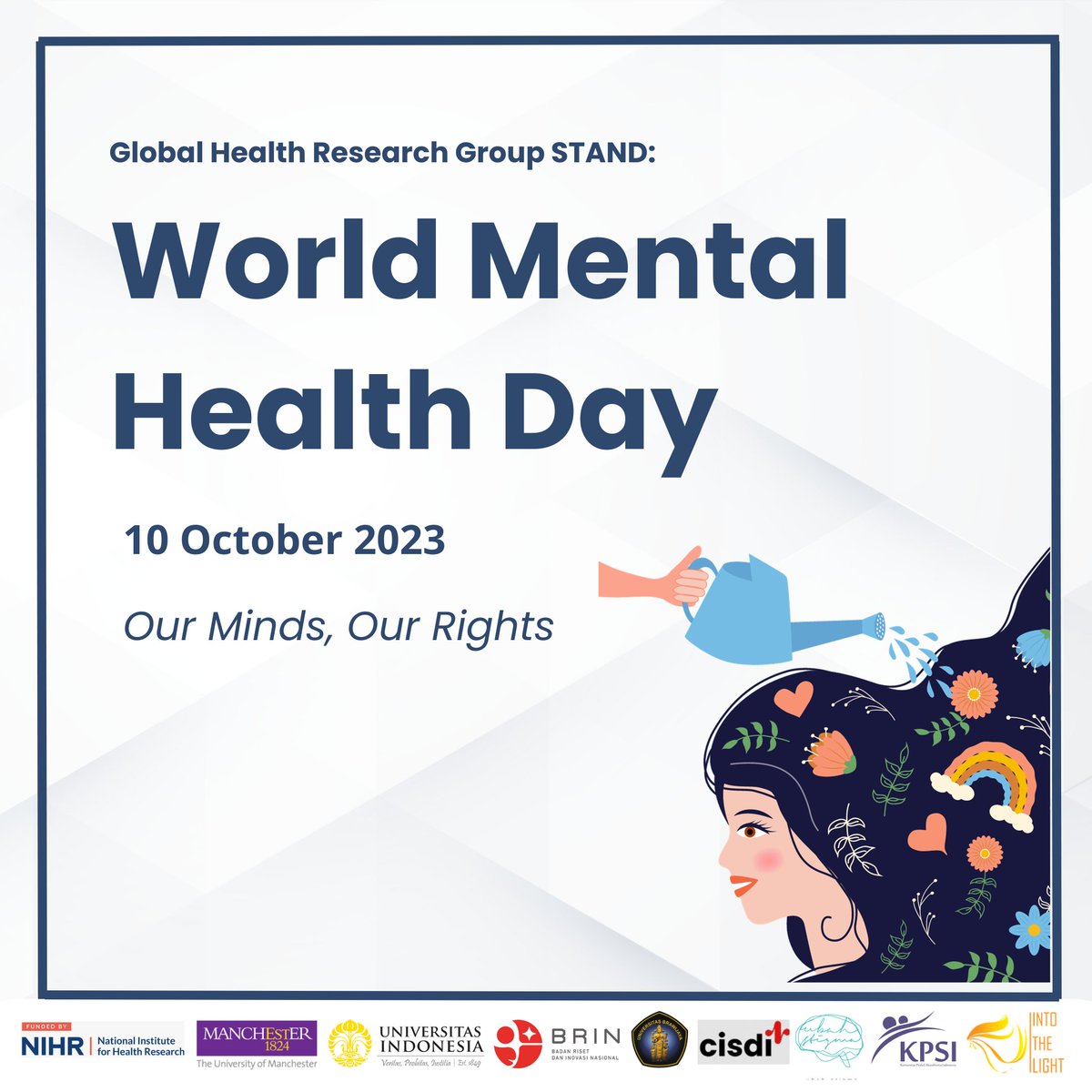 GlobalHealth_ID's tweet photo. In unity, let us stand together on World Mental Health Day 2023 and strive for a world where mental health authentically stands as a universal human prerogative.

#WorldMentalHealthDay 
#GlobalHealthResearchGroupSTAND https://t.co/s7Poptho3k
