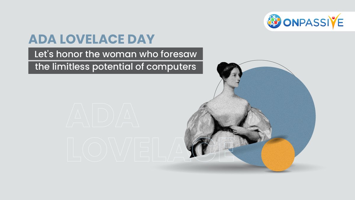 ONPASSIVE's tweet photo. Ada Lovelace, a true pioneer and the first programmer who saw the artistry in algorithms, is the reason we celebrate her on this special day.

#adalovelaceday #adalovelaceday2023 #WomenInSTEM #adalovelace #WomenInTech #ComputerScience #ALD23 #STEM #FirstProgrammer #ONPASSIVE https://t.co/bv9rW4WZkF