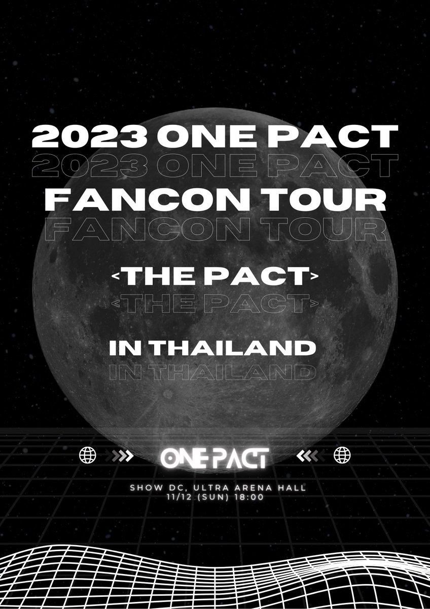 LFT_Thailand's tweet photo. <THE PACT>
2023 ONE PACT FANCON TOUR IN THAILAND
: Pre Debut Tour

⏰2023.11.12 (SUN) 18:00
📍SHOW DC, Ultra Arena Hall

✔<Ticket Sale Open Date>
21 October (SAT) 12:00 (ICT)

Ticket Sale on : https://t.co/JsPPns68Yn

#ONEPACT #원팩트 #THEPACT https://t.co/mL394cQaPi