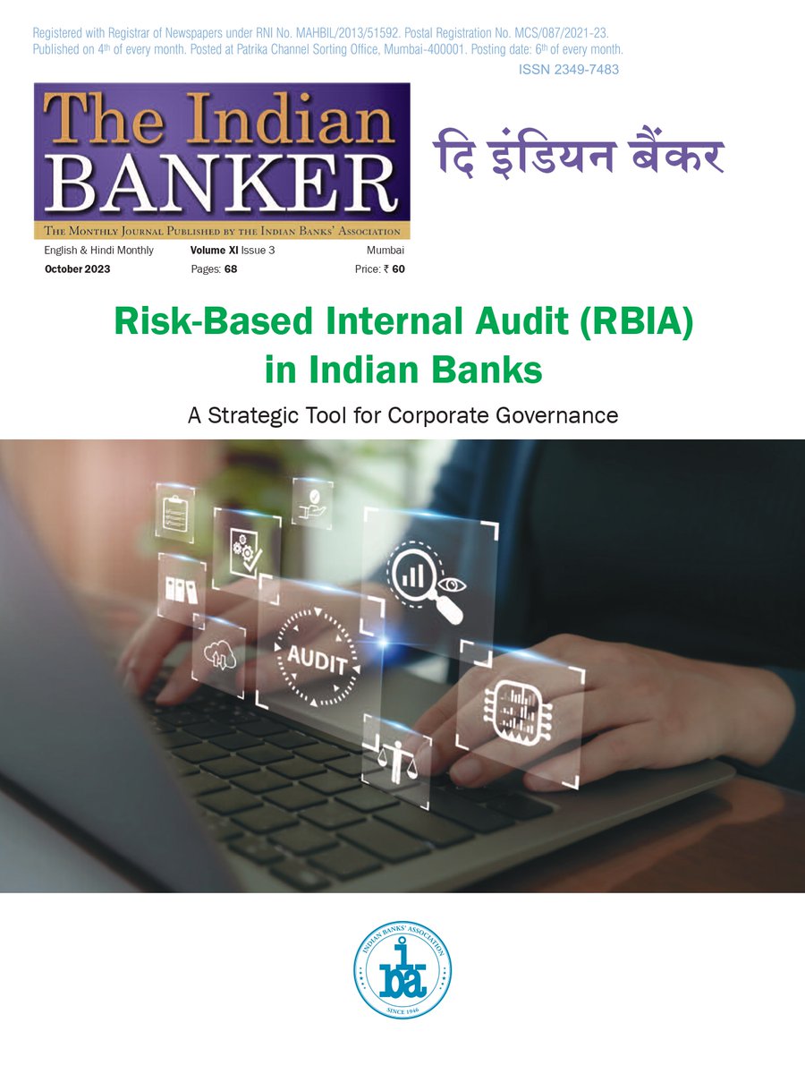 IBA releases October 2023 Edition of Monthly Journal ‘Risk-Based Internal Audit (RBIA) in Indian Banks: A Strategic Tool for Corporate Governance’. Click to subscribe theindianbanker.co.in #IBA #TheIndianBanker @PIB_India #DFS