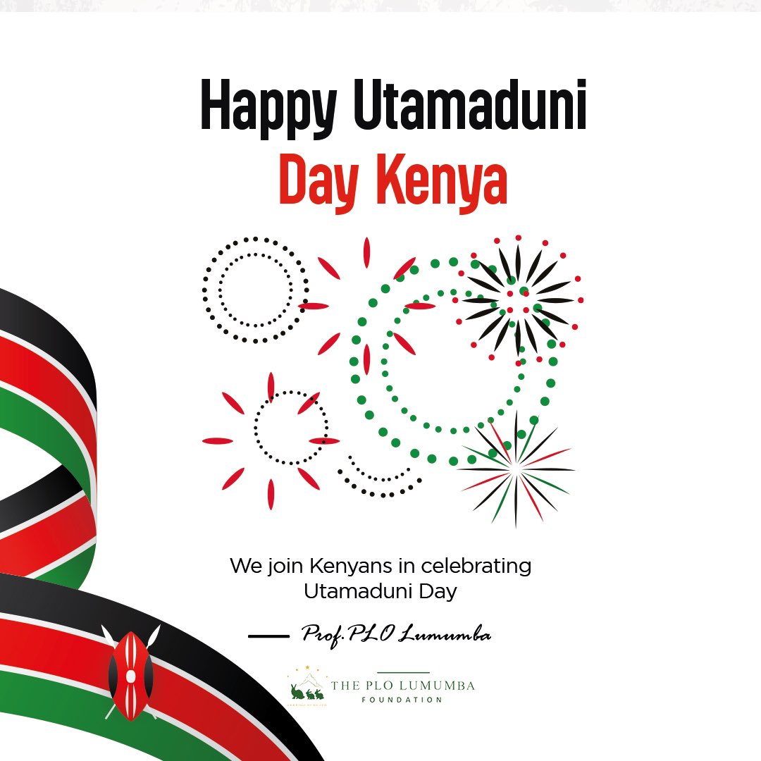 Happy Utamaduni Day Kenya #utamaduniday #PLOLumumbaFoundation