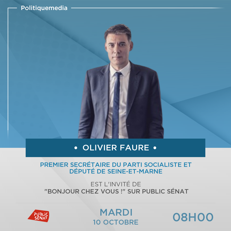 .<a href="/faureolivier/">Olivier Faure</a> est, aujourd'hui mardi 10 octobre à 08:00, l'invité de "Bonjour chez vous !" sur Public Sénat politiquemedia.com