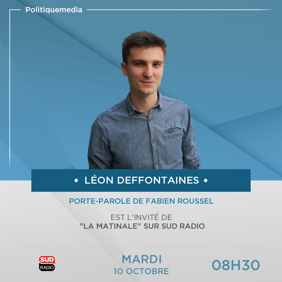 .<a href="/L_Deffontaines/">Léon Deffontaines</a> est, aujourd'hui mardi 10 octobre à 08:30, l'invité de "La matinale" sur Sud Radio politiquemedia.com