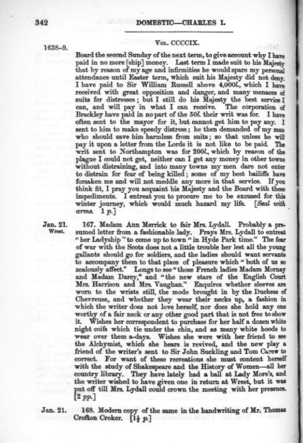 Are there any scholars with access to the Calendar of State Papers who could look at what primary document is referenced for a letter from Anne Merrick to Mrs Lydall on January 21 1638-9?
Domestic Series, of the Reign of Charles I, 1638-1639, 342.
#twitterhistorians