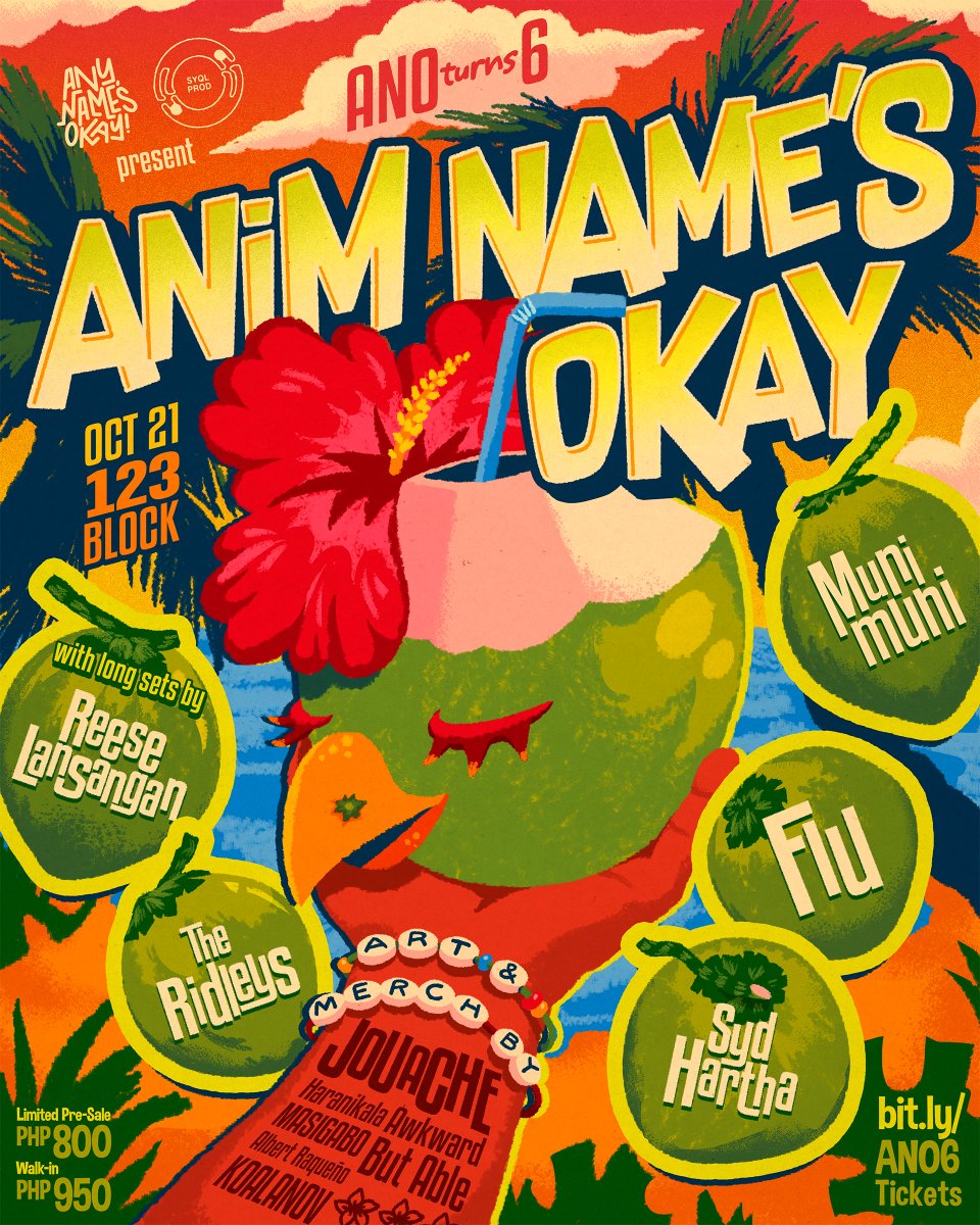 AnyNamesOkay's tweet image. 🔵 THE @jou_ache ANIM NAME'S OKAY ALT POSTER 🔵

🎫 TICKETS HERE — bit.ly/ANO6Tickets
OCTOBER 21, SAT @ 123 BLOCK MANDALUYONG
🎙️ PERFORMANCES BY

OCT 21:
@reeseypeasy
@munitheband
@TheRidleysMusic
@followflu
@sydhartha 

@syqlprod
#AnimNamesOkay