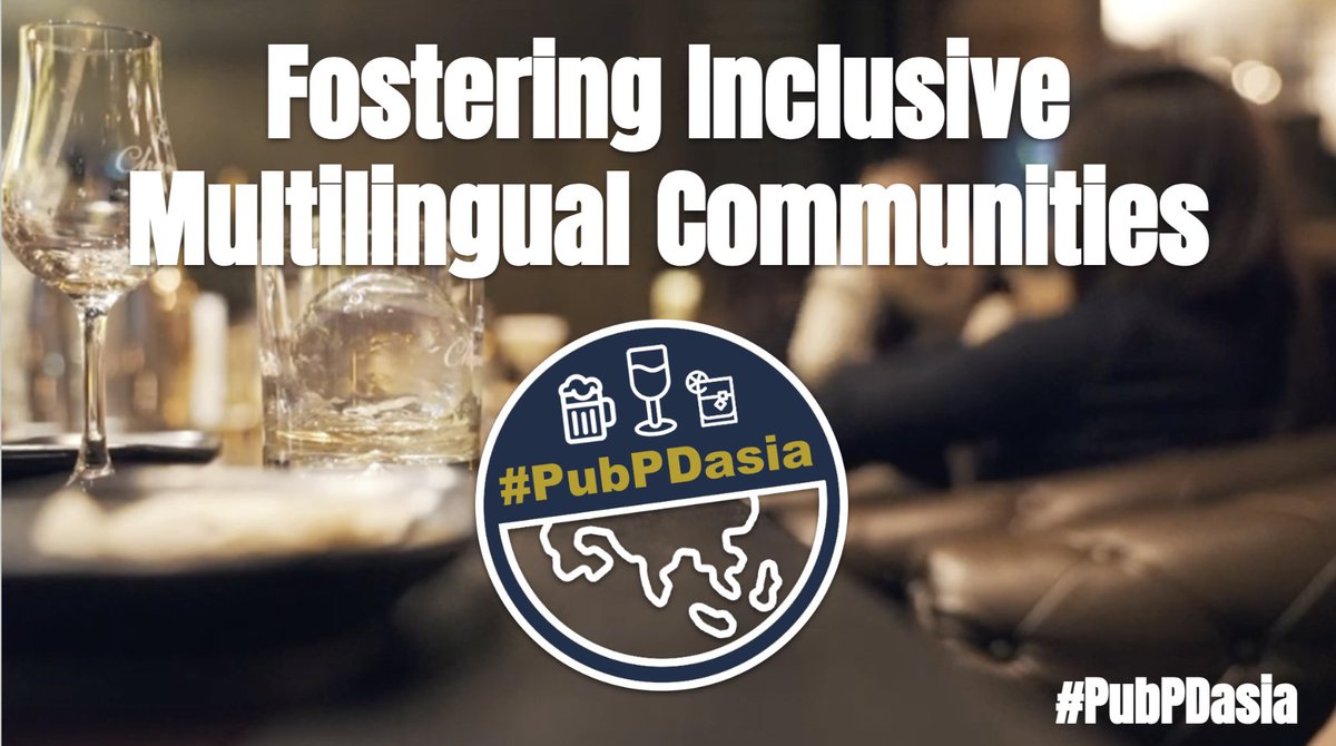 Todays Topic! 'Nurturing Equitable Multilingual Communities' #PubPDasia #PubPDglobal @PhuHua