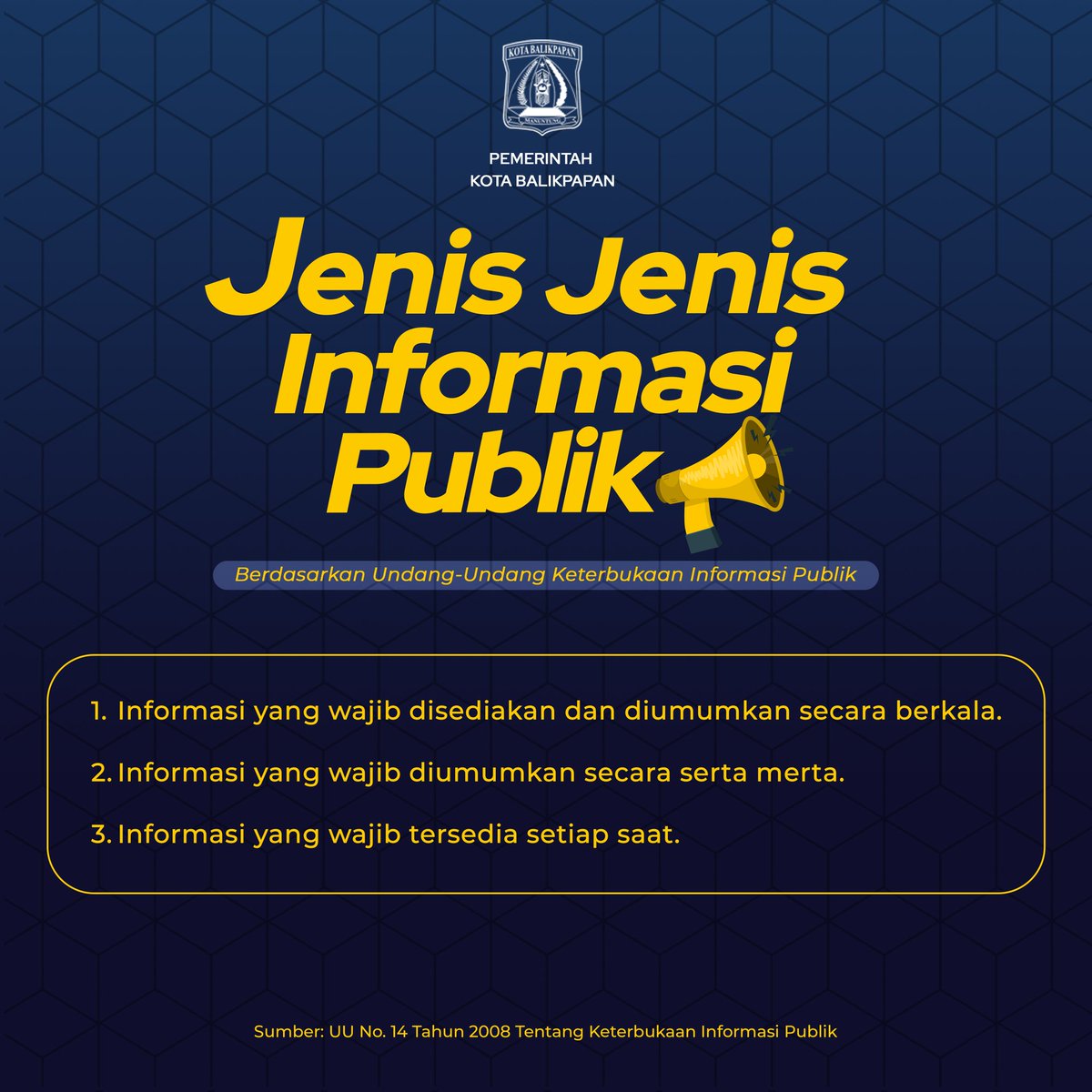 Dalam Undang-Undang Nomor 14 Tahun 2008 Tentang Keterbukaan Informasi Publik terdapat beberapa jenis informasi publik yang bersifat terbuka.

Mari ketahui 3 jenis informasi publik melalui slide ini. 

#keterbukaaninformasipublik 
#pemkotbalikpapan 
#ppid