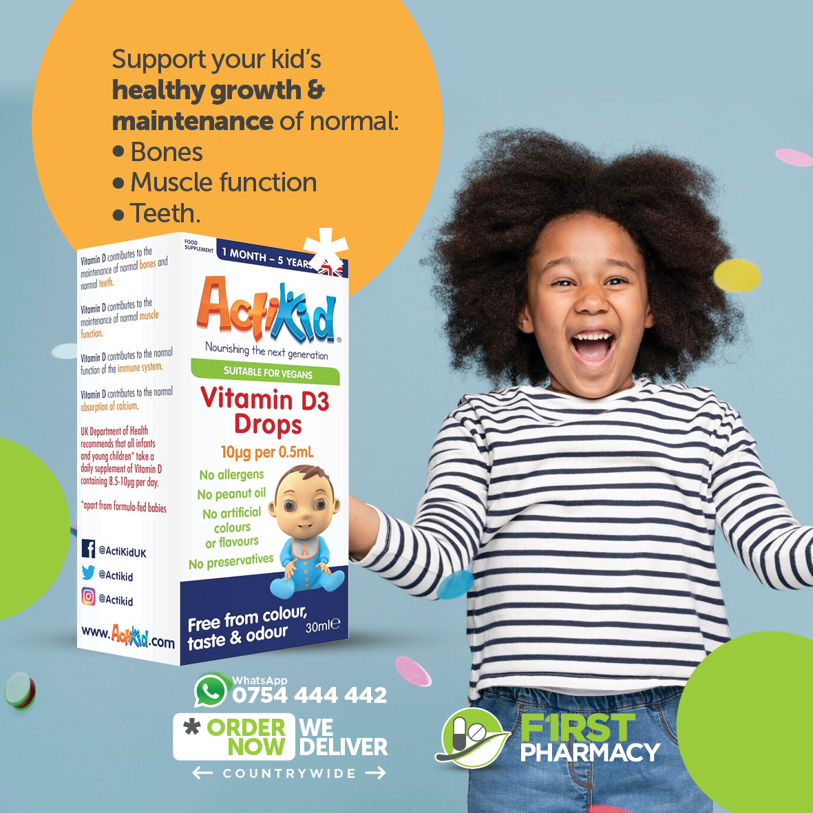 Children need lots of support to ensure that they have healthy growth and maintenance of normal bones, normal muscle function, and normal teeth. 

A supplement like ActiKid Vitamin D3 Drops comes in handy in contributing to meet these needs from 1 month to 5 years.
