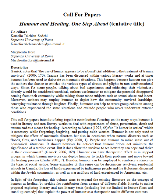 AHSN_Humour's tweet photo. Call For Papers:
Edited volume on "Humour and Healing: One Step Ahead". Deadline for abstracts: 30/11/2023.
See the Call attached. Interested contributors send their proposals to Kamelia Sedehi (Kamelia.talebiansedehi@uniroma1.it) &amp; Margherita Dore (margherita.dore@uniroma1.it). https://t.co/EU15KPxT3Z