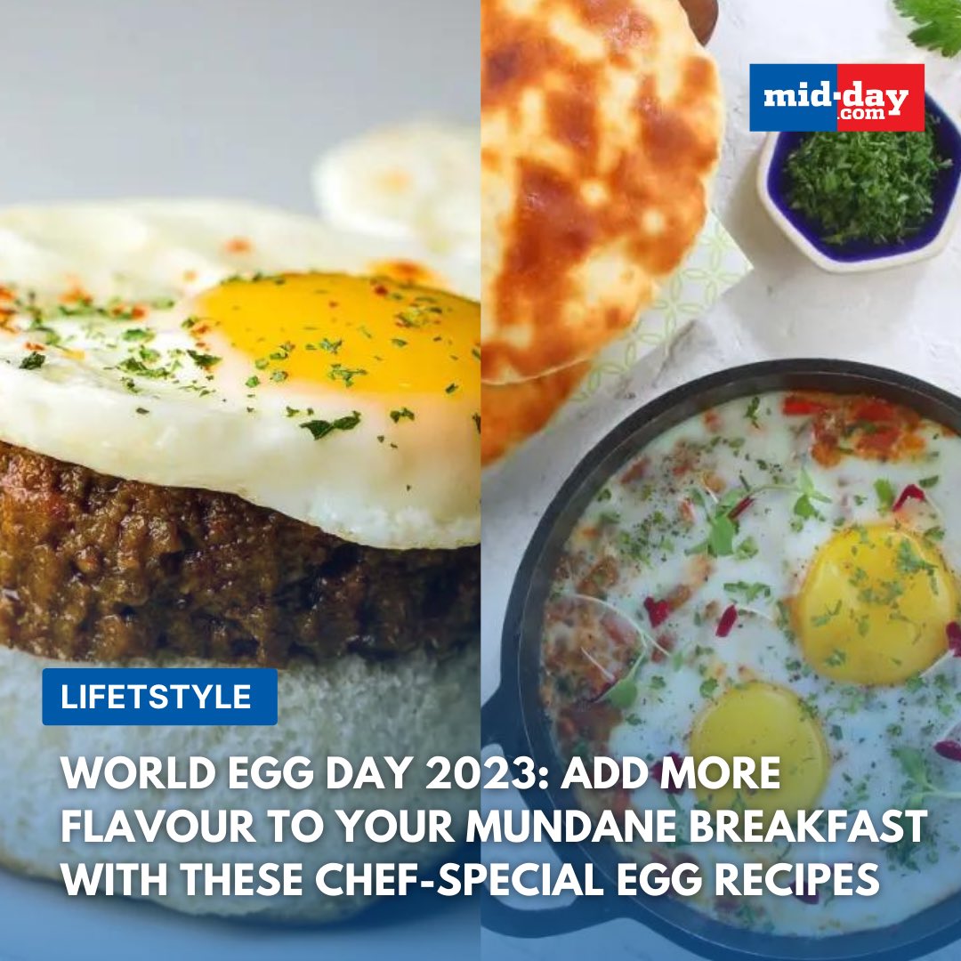 mid_day's tweet photo. For World Egg Day 2023 which is celebrated on October 13, we share salivating and flavourful egg recipes by chefs for those who love to have them for breakfast almost every single day

Via : Aakanksha Ahire 

#eggs #food #lifestyle #eggitarian #worldeggday 

Read more: https://t.co/LXTKWlOlJL