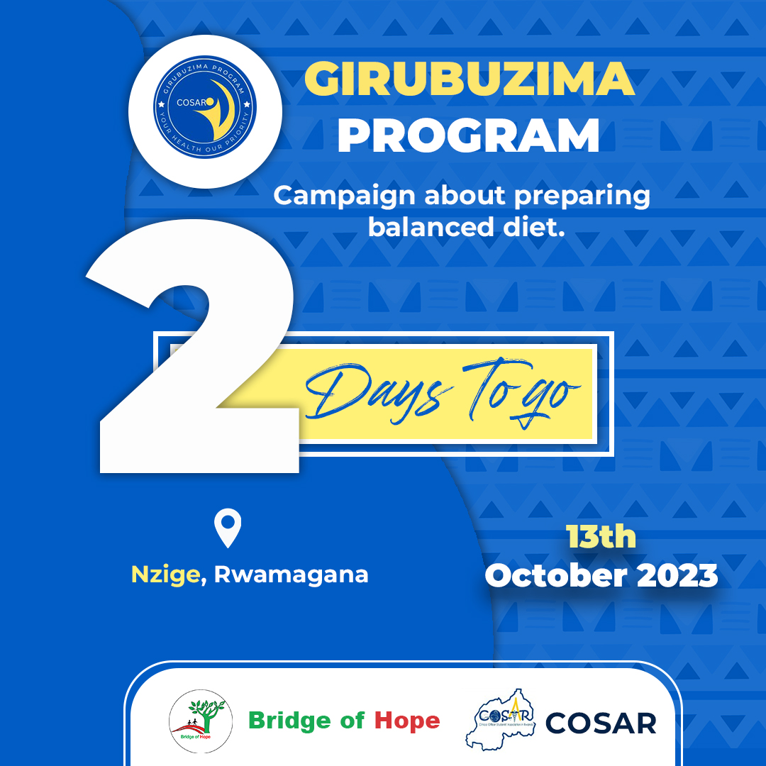BridgeofHope6's tweet photo. 2️⃣ Days to go, #GirubuzimaProgram a nutrition campaign happening. Save the date it's 13th October 2023 @NzigeSector @RwamaganaDistr Get ready @CosarOfficial @youthUHealth @RwandaHealth #BridgeofHope #GiveHopetotheHopeless https://t.co/PWolRYwLoB