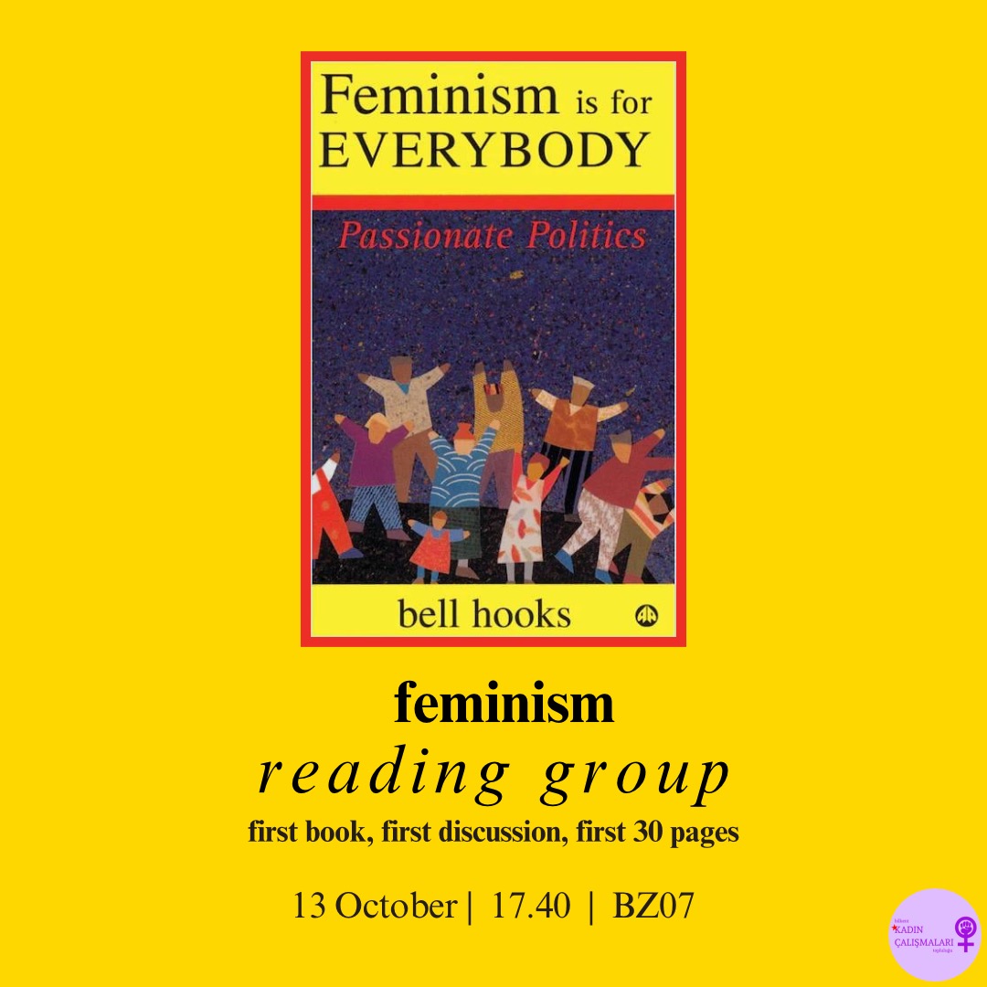 merhaba!

feminizm okuma grubunun ilk kitabı bell hooks'tan: feminizm herkes içindir

13 ekim cuma günü kitabın ilk 4 bölümünü tartışmak için buluşacağız, seni de bekliyoruz! 📚