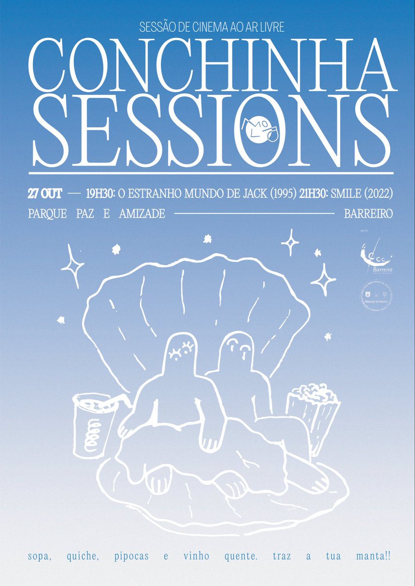 Conchinha Sessions - Halloween
Dia 27 de Outubro trazemos duas sessões de filmes no parque paz e amizade - Barreiro.
Para os mais novos, "O Estranho Mundo de Jack" e para os mais corajosos, "Smile"
C/ comida, vinho quente, pipocas…
*traz uma mantinha*

+Info no insta @ mola.2830