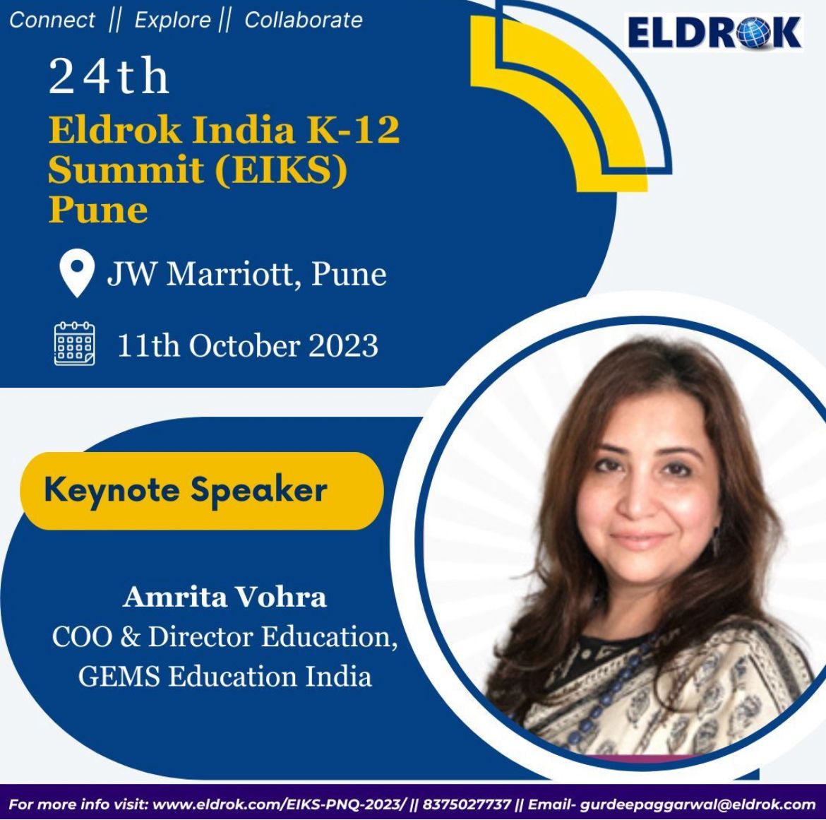 We are delighted to have our Keynote Speaker Dr Amrita Vohra at Eldrok India K-12 Summit (EIKS) on 11th October 2023 at JW Marriott, Pune.