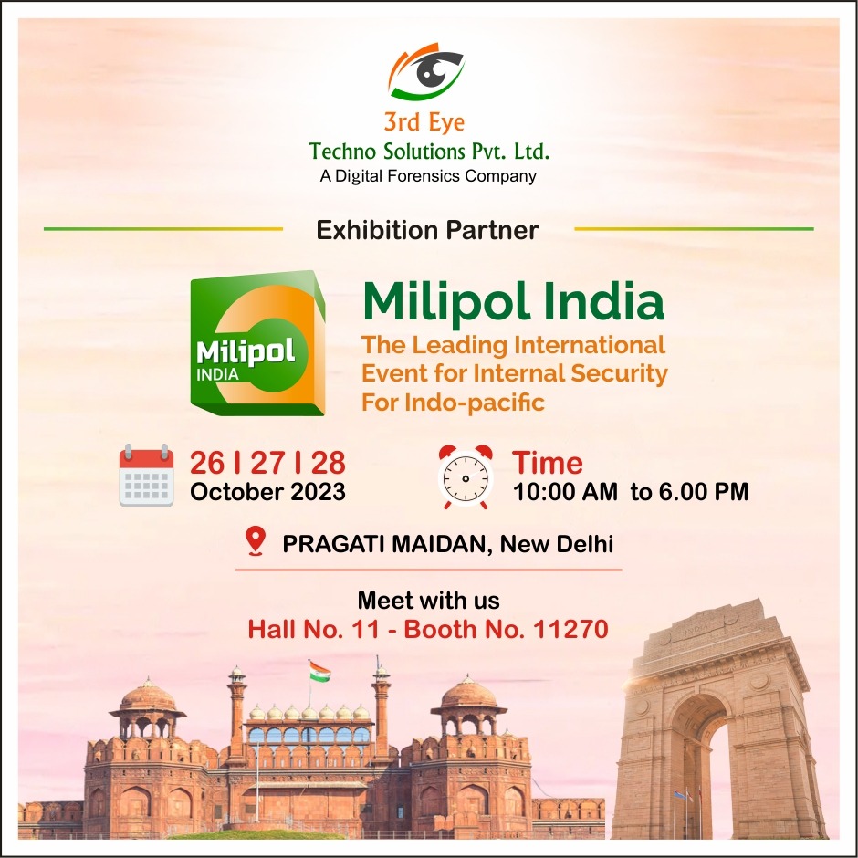 3ets_Forensics's tweet photo. Join us at Milipol India and discover the latest innovations in the Digital Forensics Industry.
📅 Oct 26th - 28th, 2023
🕙 10:00 AM - 6:00 PM
 📍  Pragati Maidan, New Delhi
🏛️ Hall No: 11 | Booth No: 11270
@milipolindia #MilipolIndia2023 #ExhibitionPartner  #DFIR #Team #3ETS https://t.co/nKlzqw1bi3