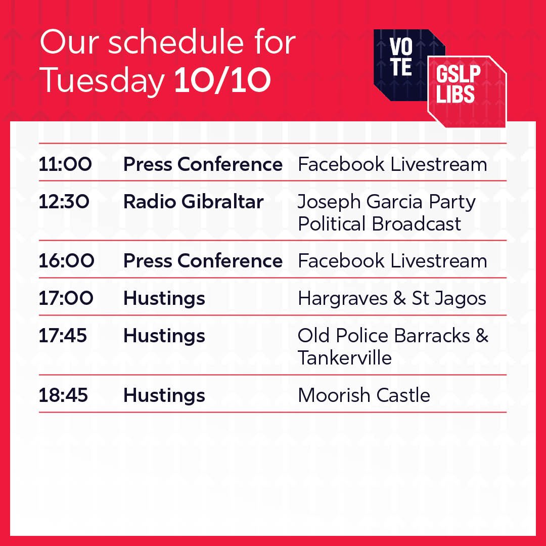 GslpSocial's tweet photo. SCHEDULE FOR TUESDAY 10 OCTOBER
Press conferences at 11am and 4pm, Josephโs PPB on Radio Gibraltar and then our exciting hustings in the Upper Town!
See you throughout ๐
#VoteGSLPLibs #GetTheJobDone #KeepGibraltarSafe https://t.co/8eFoxQYnWk