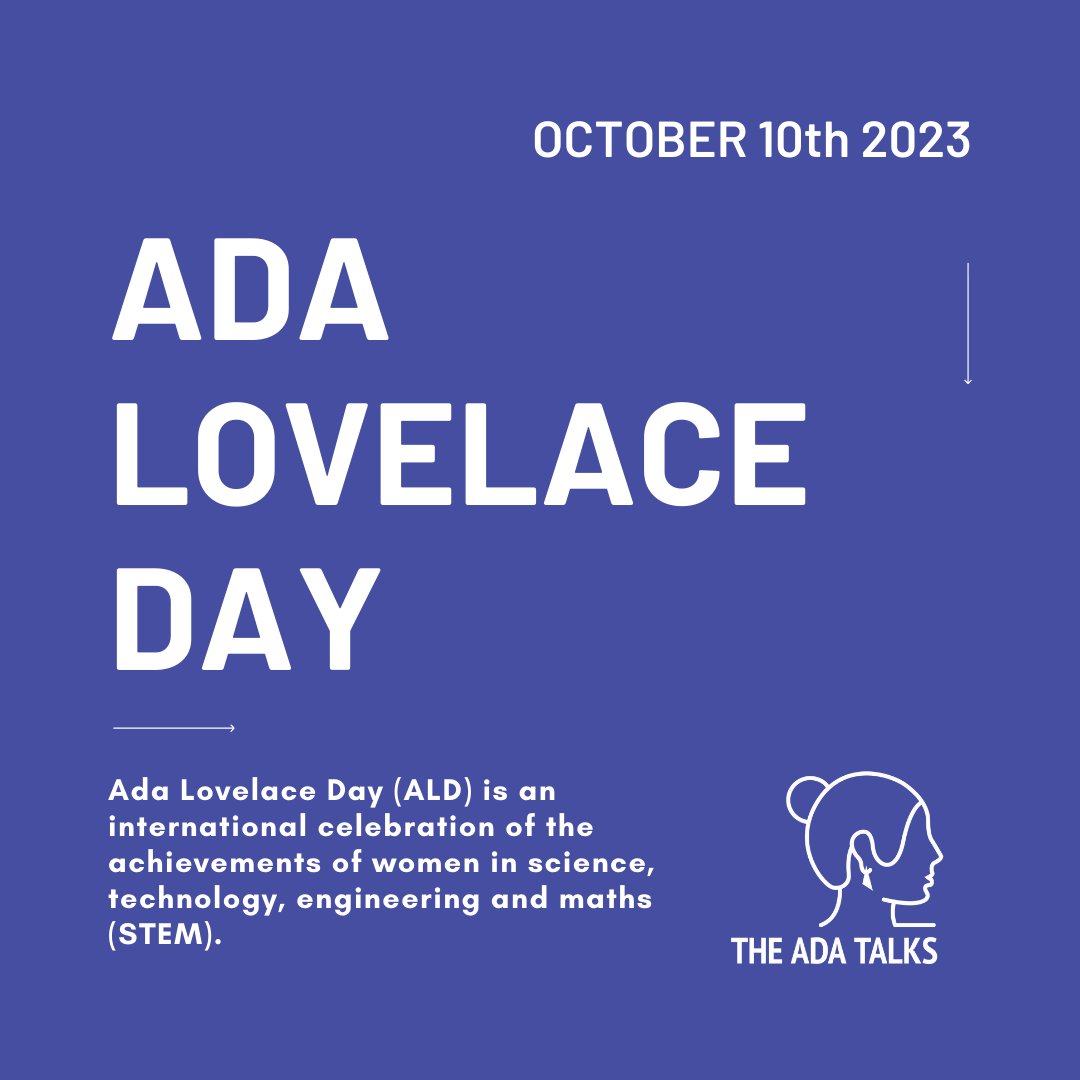 We promise we didn't plan for it but how awesome is it that our The Ada Talks are together with Ada Lovelace Day 2023!! It is an international celebration of the achievements of women in science, technology, engineering and maths (STEM).