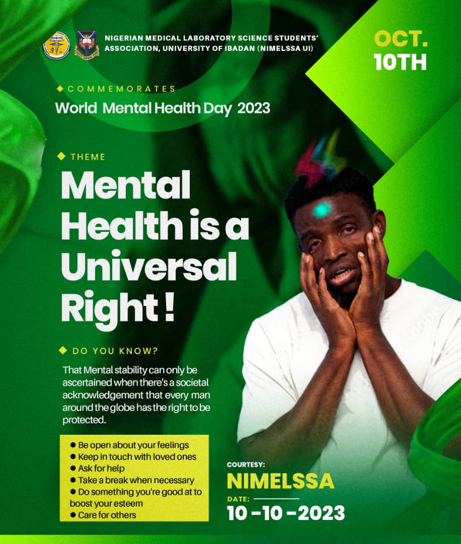 NIMELSSA UI celebrates World Mental Health Day 2023

Theme:Mental Health is a Universal Human Right.

To anyone out there struggling with mental health issues:

On this Day, We Wish you hope, Strength and Support in Exercising your universal human right to mental health.