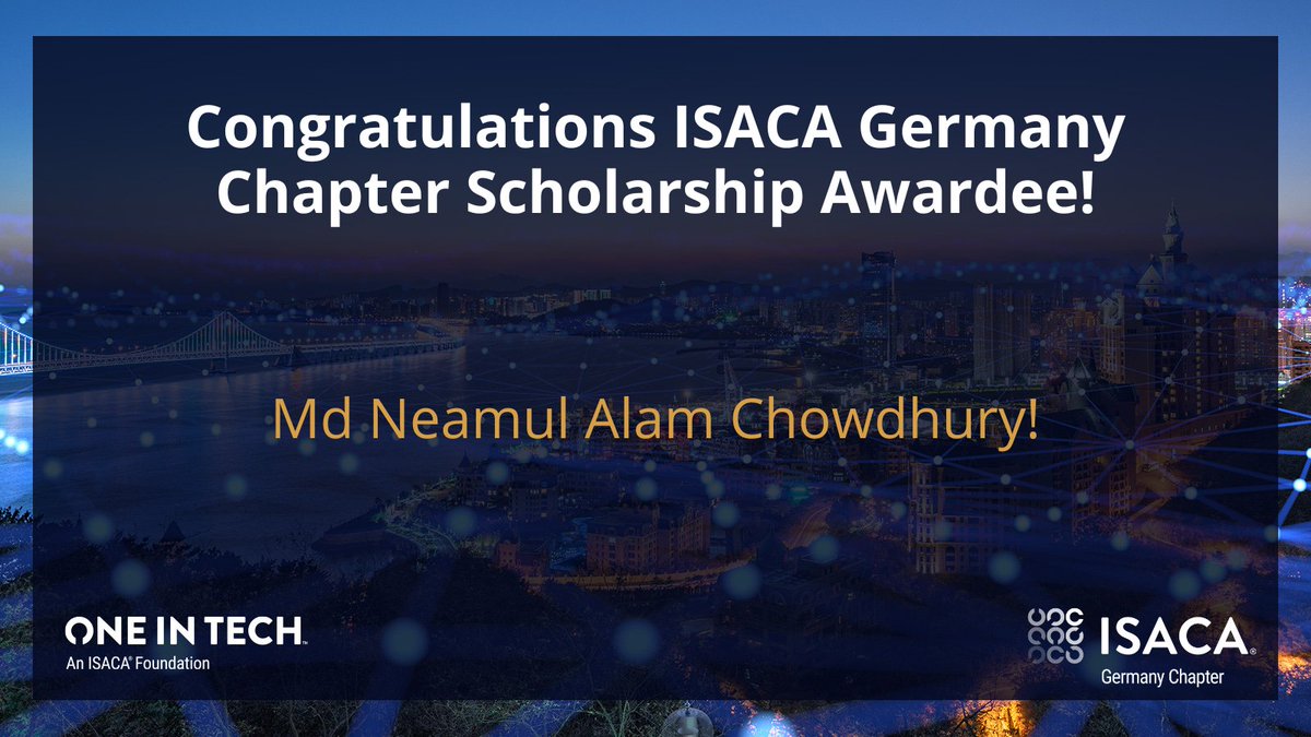 One In Tech, an ISACA Foundation (@weareoneintech) on Twitter photo We are thrilled to announce Md Neamul Alam Chowdhury as the recipient of the @ISACAGermany Chapter Scholarship! Huge congratulations! π
<a href="/ISACANews/">ISACA Global</a> #OITScholarships We are thrilled to announce Md Neamul Alam Chowdhury as the recipient of the @ISACAGermany Chapter Scholarship! Huge congratulations! π
<a href="/ISACANews/">ISACA Global</a> #OITScholarships