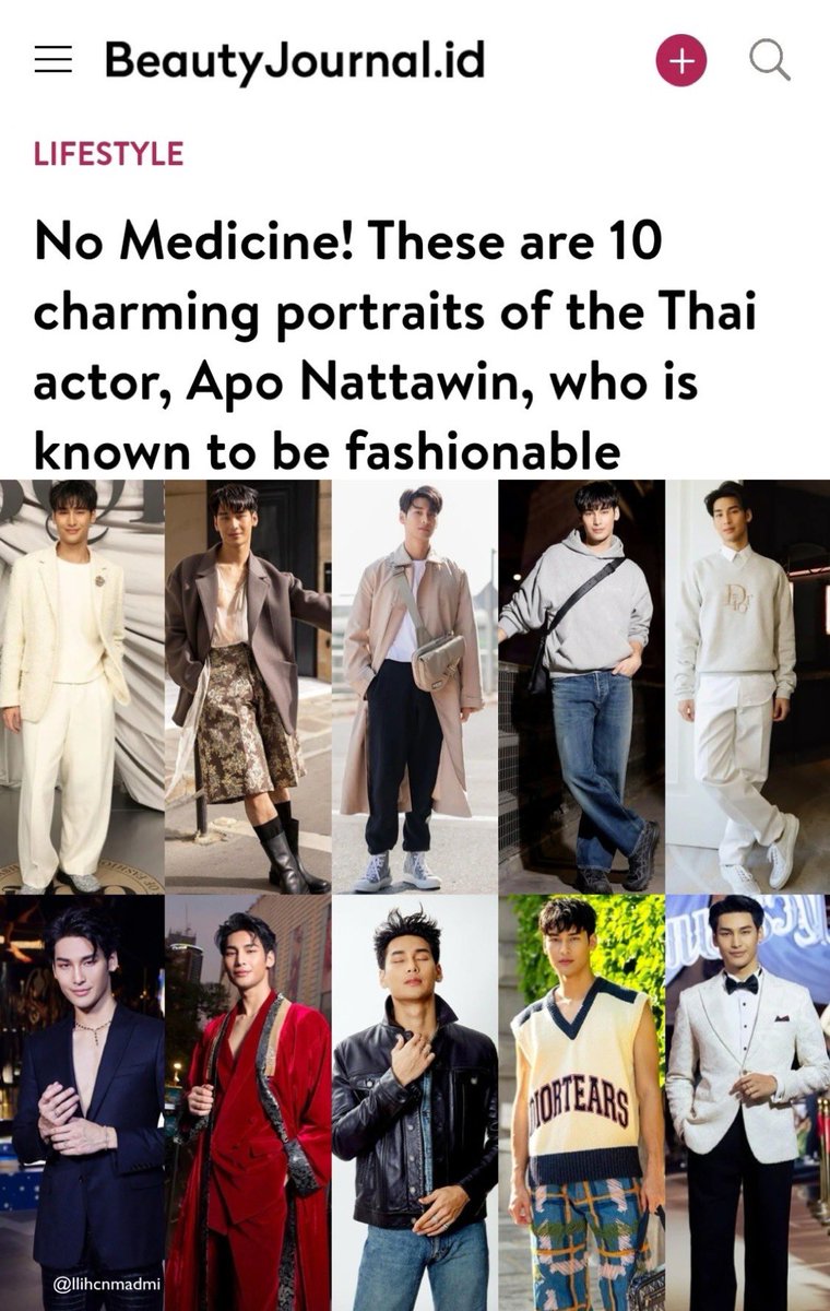 🔘 Report from BeautyJournal.id @beautyjournalid 

<No Medicine! These are 10 charming portraits of the Thai actor, Apo Nattawin, who is known to be fashionable>

🟡Of the list of world celebrities who attended DIOR Paris Fashion Week Spring/Summer 2023 , the appearance of…