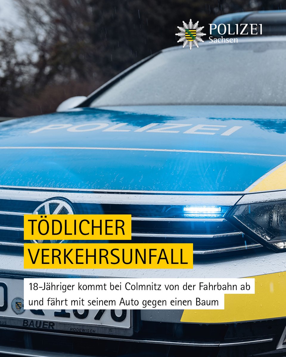 PolizeiSachsen's tweet photo. Am Montagnachmittag ist ein 18-jähriger Autofahrer bei einem Unfall auf der S 190 bei #Colmnitz ums Leben gekommen, als er von der Fahrbahn abkam und mit dem Wagen gegen einen Baum stieß. Wir ermitteln zur Unfallursache: https://t.co/9abmYSzL9p https://t.co/1x4oNSaQBf